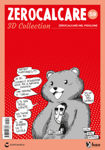 Zerocalcare 3D Collection (ed. 2022) - Zerocalcare nel Pisolone - N.59 del 26/10/2023 - Periodicità: Settimanale - Editore: Centauria