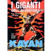 Giganti Dell'Avventura (I) - N° 22 - Kayan - Kayan Editoriale Aurea