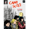 Cani Sciolti N.8 - La Strage