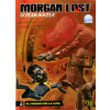 Morgan Lost Scream Novels - N° 3 - Gli Inganni Della Luna - Bonelli Editore