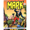 Comandante Mark - N° 81 - Ragazza Rapita/Uno Sporco Gioco/Sotto Due Bandiere - If Edizioni
