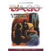 Dago Collezione Tuttocolore - N° 4 - Il Rinnegato E La Gloria - Editoriale Aurea
