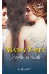 Harmony MyLit - Sorelle e rivali Di Maisey Yates