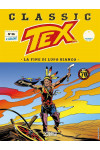 Tex Classic - N° 46 - La Fine Di Lupo Bianco - Bonelli Editore