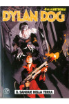 Dylan Dog - N° 391 - Il Sangue Della Terra - Bonelli Editore