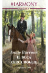 Harmony History - Il duca cerca moglie Di Annie Burrows