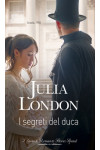 Harmony Grandi Romanzi Storici Special - I segreti del duca Di Julia London