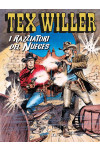 Tex Willer N.24 - I razziatori del Nueces