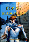 Integrali Bd Nuova Serie - N° 29 - Doppia Maschera 2 (M3) - Aurea Books And Comix