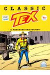 Tex Classic - N° 127 - Il Messaggio Misterioso - Bonelli Editore