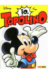 Io Topolino - Io, Topolino - Disney Hero Panini Comics