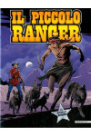 Piccolo Ranger - N° 49 - Un Selvaggio Al Forte - If Edizioni