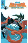 Batman E I Superamici - N° 2 - Batman E I Superamici - Rw Lion