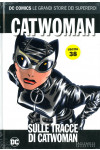 Dc Comics Le Grandi Storie... - N° 38 - Catwoman: Sulle Tracce Di Catwoman - Rw Lion