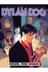 Dylan Dog - N° 378 - Dormire, Forse Sognare - Bonelli Editore