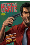 Detective Dante - N° 8 - Inferno E' Un Buco Nel Cuore - Editoriale Aurea