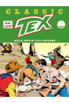 Tex Classic - N° 30 - Sulle Soglie Dell'Inferno - Bonelli Editore