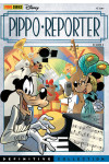 Definitive Collection - N° 7 - Pippo Reporter 2 - Pippo Reporter Panini Disney