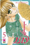 Liar Lily - N° 5 - Non E' Come Sembra! - Manga Rainbow Planet Manga