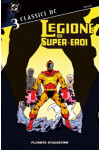 Legione Super Eroi Classici Dc - N° 3 - Legione Super Eroi Classi 3 - Planeta-De Agostini