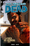 Walking Dead Gazzetta Sport - N° 8 - La Forza Del Desiderio 2 + Dvd - Saldapress