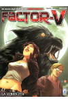 Factor V - N° 2 - La Rinascita - Factor V (M6) Star Comics