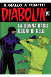 Diabolik Ristampa - N° 525 - La Donna Dagli Occhi Di Gelo - Astorina Srl