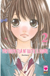 Per Colpa Tua Mi Batte Il Cuore - N° 2 - Per Colpa Tua Mi Batte Il Cuore - Manga Kiss Planet Manga