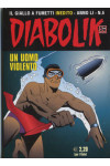 Diabolik Anno 51 - N° 5 - Un Uomo Violento - Diabolik 2012 Astorina Srl