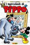 Mercoledi' Di Pippo - N° 3 - Mercoledi' Di Pippo - Disney Legendary Collection Panini Disney