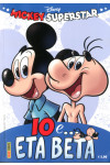 Super Disney - N° 74 - Io E...Eta Beta - Mickey Superstar Panini Disney