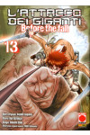 Attacco Dei Giganti Before The Fall - N° 13 - Attacco Dei Giganti Before The Fall - Manga Shock Planet Manga