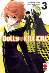 Dolly Kill Kill - N° 3 - Dolly Kill Kill - Sakura Planet Manga