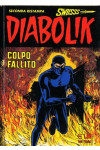 Diabolik Swiisss - N° 137 - Colpo Fallito - Astorina Srl