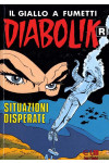 Diabolik Ristampa  - N° 534 - Situazioni Disperate - 