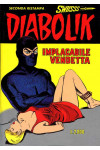 Diabolik Swiisss  - N° 58 - Implacabile Vendetta - 