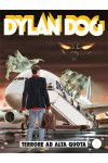 Dylan Dog  - N° 304 - Terrore Ad Alta Quota - 