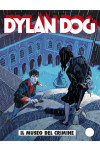 Dylan Dog  - N° 305 - Il Museo Del Crimine - 