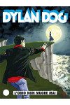 Dylan Dog  - N° 324 - L'Odio Non Muore Mai - 