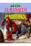 Nathan Never Almanacco  - N° 2003 - Almanacco Della Fantascienza - 