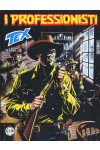 Tex Gigante  - N° 634 - I Professionisti - Tex