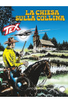 Tex Gigante  - N° 659 - La Chiesa Sulla Collina - Tex