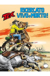 Tex Gigante  - N° 661 - Ricercato Vivo O Morto! - Tex