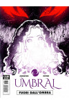 Umbral  - N° 1 - Fuori Dall'Ombra - Cosmo Pocket