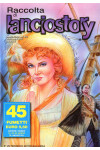 Lanciostory Raccolta - N° 519 - Lanciostory Raccolta - Editoriale Aurea