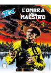 Tex Gigante - N° 696 - L'Ombra Del Maestro - Bonelli Editore