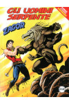 Zenith Gigante - N° 690 - Gli Uomini Serpente - Zagor Bonelli Editore