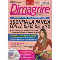 Dimagrire - n. 235 -Sgonfia la pancia con la dieta del riso- mensile -novembre 2021