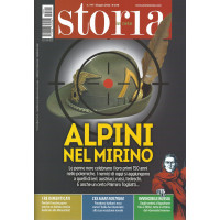 Storia in rete - n. 191 -Alpini nel mirino -giugno 2022 - mensile