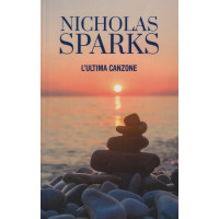 Nicholas Sparks -L'ultima canzone - n. 19 - settimanale -411 pagine